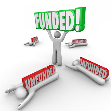 Funded Vs Unfunded Raising Capital Investment Best Start Up Entr