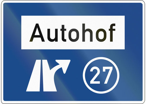 German highway sign announcing an off highway road service (Autohof) at exit number 27