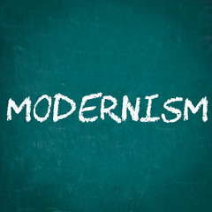 Obraz premium MODERNISM written on chalkboard