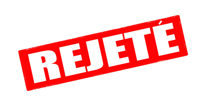 Rejection