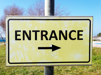 Obraz premium Entrance sign