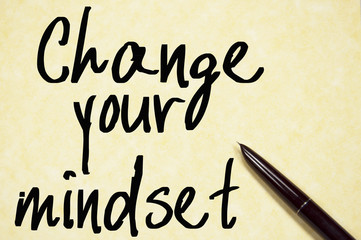 change your mindset text write on paper