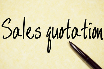 sales quotation text write on paper