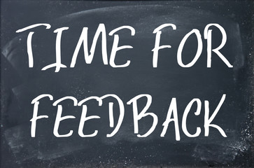 time for feedback 