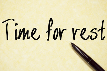 time for rest text write on paper