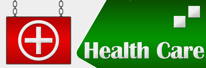 Obraz premium Health Care Signboard Horizontal
