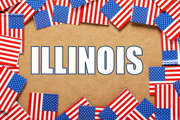 Fototapeta premium The title Illinois with a border of USA flags