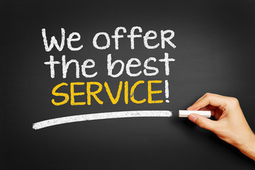 We offer the best service!