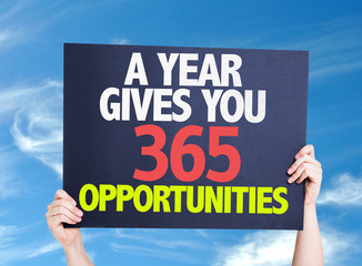 A Year Gives You 365 Opportunities card with sky background