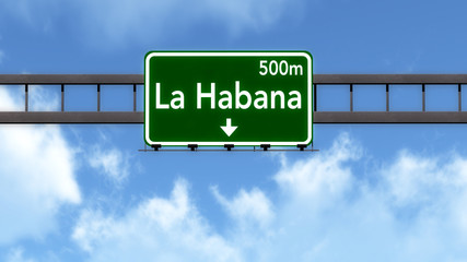 La Habana Cuba Highway Road Sign
