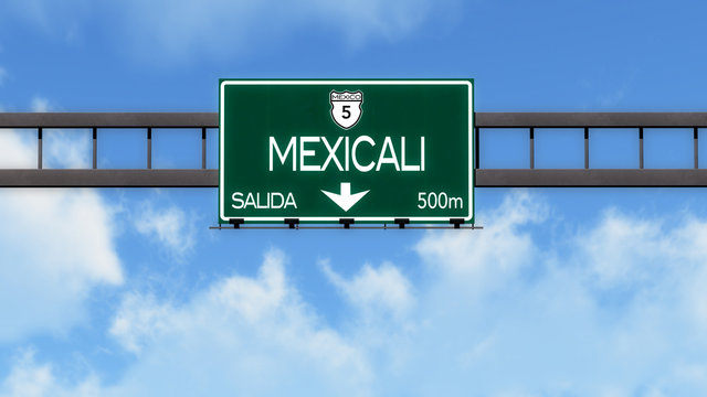 Mexicali Highway Road Sign
