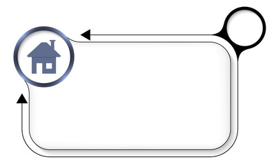 frame for any text with home symbol and arrow