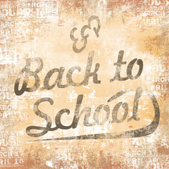 Back to School text on vintage grunge background