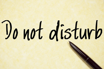 do not disturb text write on paper