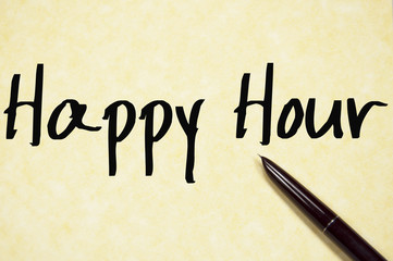 happy hour text write on paper