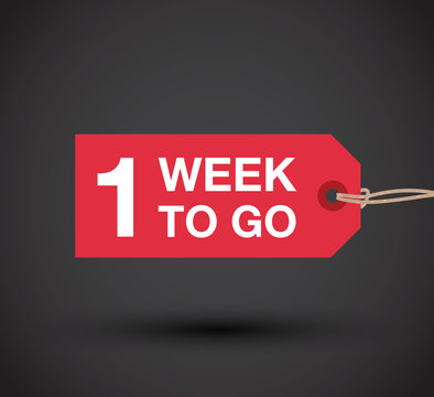 one week to go sign