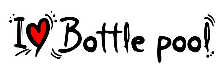 Bottle pool love