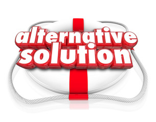 Fototapeta premium Alternative Solution Words Life Preserver Different Idea Option