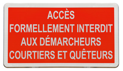 Fototapeta premium accès interdit aux démarcheurs, courtiers et quêteurs