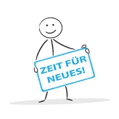 Zeit für Neues!