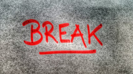 Break - Pause....