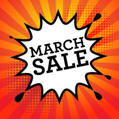 Comic explosion with text March Sale, vector