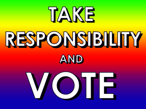 Take Responsibility and Vote sign with multicolor background