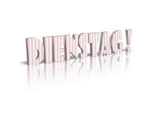 dienstag
