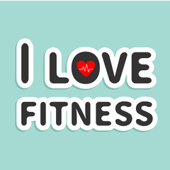I love fitness text with heart sign Blue background  Flat design