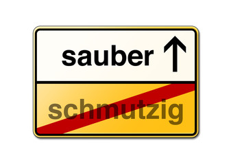 Sauber schmutzig Schild