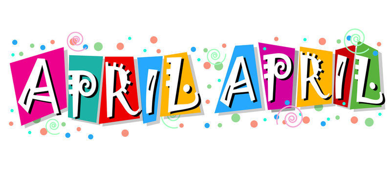 Die 23 Besten Bilder Stock Fotos Und Vektorgrafiken Zu April April Adobe Stock