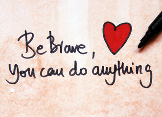 motivational message be brave
