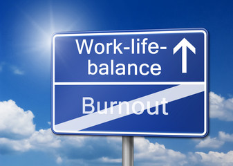Work-life-balance Burnout Schild