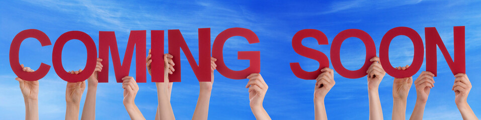 People Hands Holding Red Straight Word Coming Soon Blue Sky