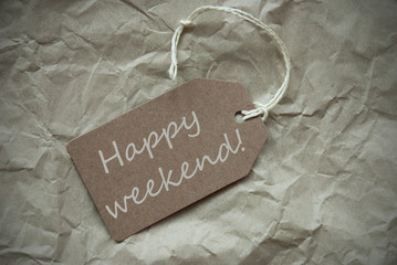 Beige Label With Happy Weekend Paper Background