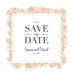 Save the Date Card with floral and gold frame. Vector design.