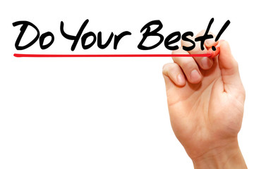 Hand writing Do Your Best with marker, business concept