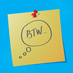 "btw" handwritten message vector illustration