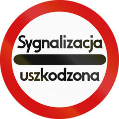Passing without stopping prohibited road sign with the words: Faulty signaling in Polish