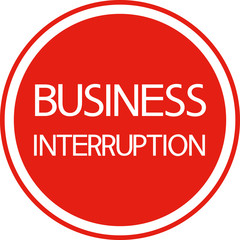 Business interruption.