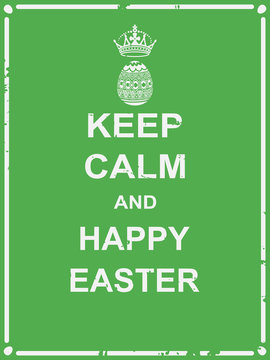 Keep calm and happy Easter poster for Easter