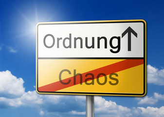 Ordnung Chaos Schild