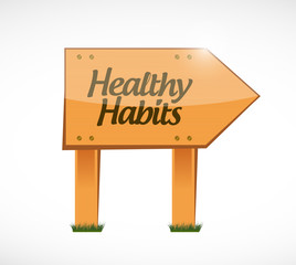 healthy habits wood sign concept