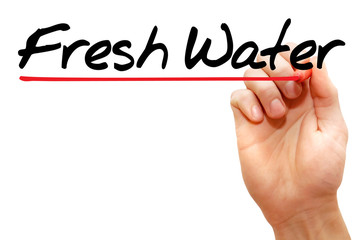 Hand writing Fresh Water with marker, health concept