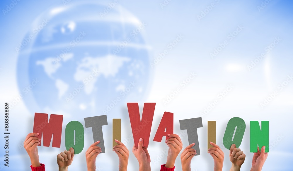 Poster composite image of hands showing motivation