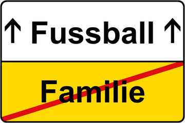 Familie Fussball Schild