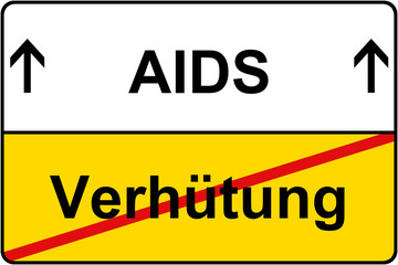 Verhütung vs. AIDS Hinweis Schild