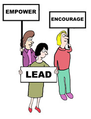 Cartoon of businesswomen empower, encourage, lead.