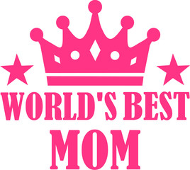 World's best Mom