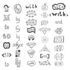 Hand drawn design elements. Catchwords with, and, in, to, by